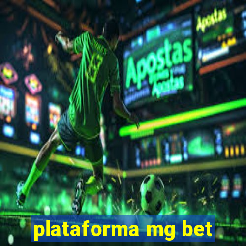 plataforma mg bet